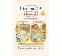 Lire au CP J'apprends le son des lettres Gabriel et Etapilu 2 livres en 1 Ma première lecture pour DYS Dyslexique -: MSO Méthode syllabique orale ... pour apprendre à lire le son des lettres)