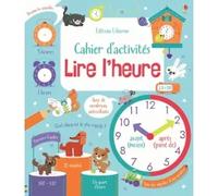 Lire l'heure - Cahier d'activités | Lara Bryan