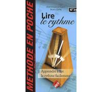 Lire le rythme: Apprendre à lire le rythme facilement
