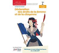 Lire les classiques 1re Déclaration des droits de la femme et de la citoyenne: Olympe de Gouges