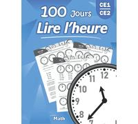 Lire l'heure: (CE1 / CE2) Montessori - Apprendre à lire l'heure (dès 6 ans)