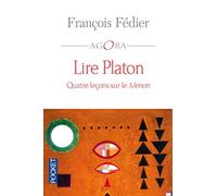 Lire Platon: Quatre leçons sur le Ménon