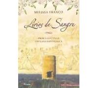 Lirios de sangre: Amor y odio en la Chiclana napoleónica