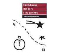 L'irradiador del port i les gavines: 6 (Educació 62)