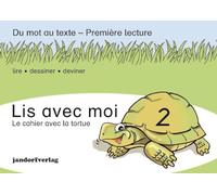 Lis avec moi 2: Le cahier avec la tortue
