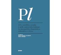 LIS e sordità a scuola e nelle università italiane (Studi e ricerche sul plurilinguismo)