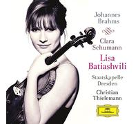 Lisa Batiashvili - Johannes Brahms / Clara Schumann