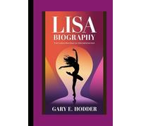LISA BIOGRAPHY: From Lalisa Manoban to International Icon