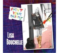 Lisa Bouchelle - Paint Your Dreams (+Bonus)