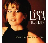 Lisa Brokop - When You Get to Be You