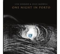 Lisa gerrard and jules maxwell - One night in porto