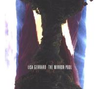 LISA GERRARD - The Mirror Pool