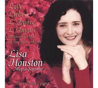 Lisa Houston - Love Liebe L'amore L'amour: Songs & Arias on the Theme of Love