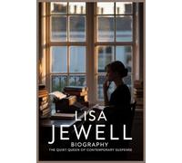 Lisa Jewell Biography: The Quiet Queen of Contemporary Suspense"