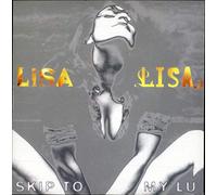 Lisa Lisa & Cult Jam - Skip To My Lu