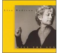 Lisa Madison - Kiss the Sun