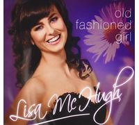 Lisa Mchugh - Old Fashioned Girl