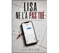 Lisa ne l'a pas tué: Livre-jeu d'enquête criminelle¿40 000 suspects ¿15 indices¿1 seul meurtrier