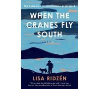 Lisa Ridzén When the Cranes Fly South (Tapa blanda)