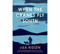 Lisa Ridzén When the Cranes Fly South (Tapa blanda)