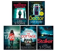 Lisa Stone - Juego de colección de 5 libros (The Darkness Within, The Cottage, Taken, Stalker, The Doctor)