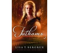 Lisa T Bergren Fathoms (Tapa dura) Oceans of Time