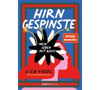 Lisa Vogel Hirngespinste (SPIEGEL-Bestseller): Mein Leben mit ADHS (Tapa dura)