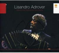 Lisandro Adrover - Meets the Metropole