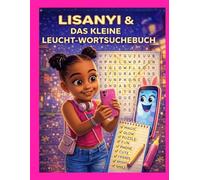 Lisanyi & The Little Glow - Suchselbuch: Rätselbuch für Kinder