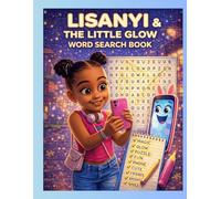 Lisanyi & The Little Glow Word Search Book: kids puzzle book