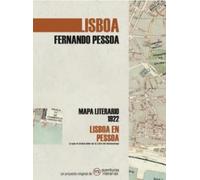 Lisboa en Pessoa: Mapa literario 1922