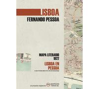 Lisboa en Pessoa: "Libro del desasosiego"y "Lo que el turista debe ver". Mapa literario (1922) | Aventuras Literar