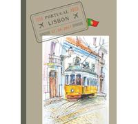 Lisbon Portugal Notebook Paperback: Lisboa Journal Paperback 202 Pages Lined