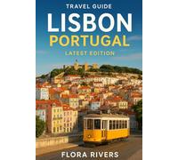 Lisbon Portugal Travel Guide