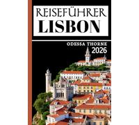 LISBON REISEFÜHRER 2026