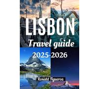 LISBON TRAVEL GUIDE 2025-2026