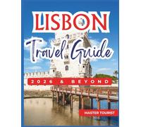 Lisbon Travel Guide 2026 and Beyond: A city of hills, history, and ocean breezes. Discover the charm of Belém Tower, the grandeur of Jerónimos Monastery, and the timeless streets of Alfama.
