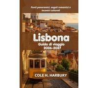 Lisbona Guida di viaggio 2026-2027