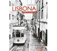 Lisbona. Ritratto di una città (Odoya library)