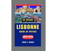 LISBONNE GUIDE DE VOYAGE 2025-2026