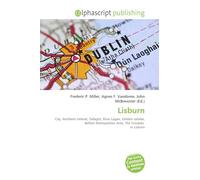 Lisburn: City, Northern Ireland, Tallaght, River Lagan, Golden Jubilee, Belfast Metropolitan Area, The Troubles in Lisburn