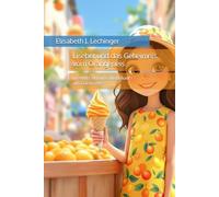 Lisebet und das Geheimnis vom Orangeneis: Lisebets Urlaubsabenteuer - am Gardasee: 1