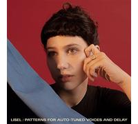 Lisel - Patterns For Auto-Tuned Voices And Delay [VINYL] [Vinilo]