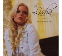 Lisha - Nice to Meet You [Import]