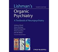 Lishman's Organic Psychiatry: A Textbook of Neuropsychiatry