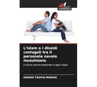 L'Islam e i dissidi coniugali tra il personale navale musulmano: In alcune caserme selezionate a Lagos e Abuja