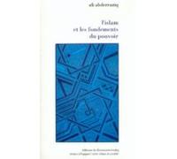 Lislam Et Les Fondements Du Pouvoir (ebook)