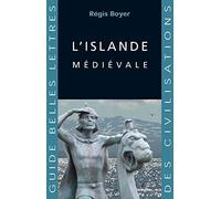 L'Islande Medievale: 4 (Guides Belles Lettres Des Civilisations)