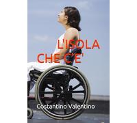 L'ISOLA CHE C'E'