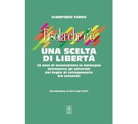 L'isola che c'è. Una scelta di libertà